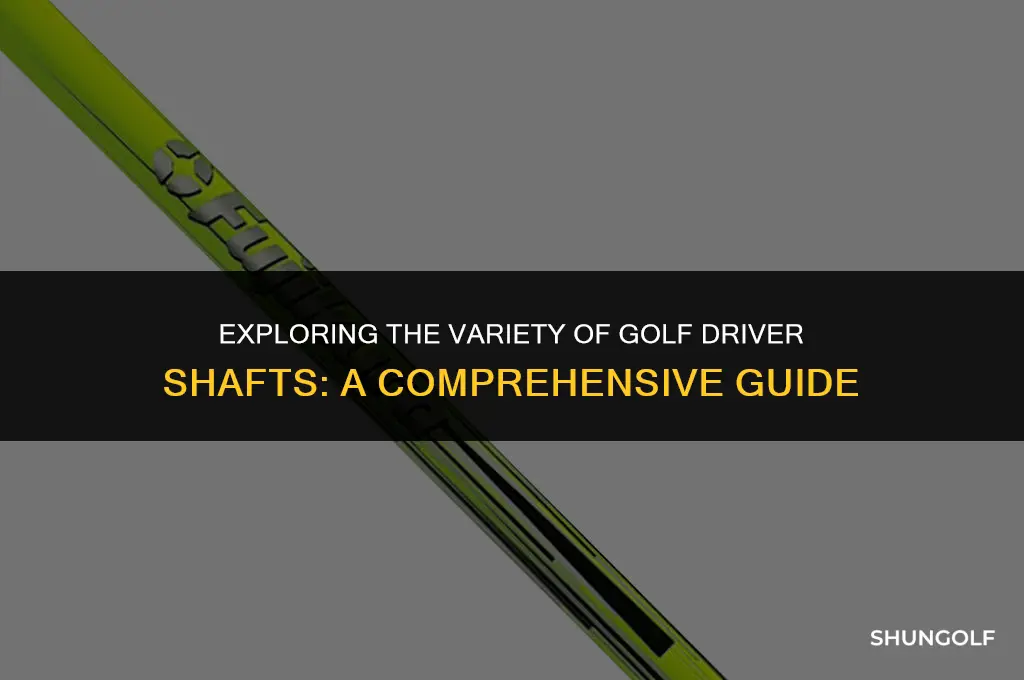 what are different golf driver shafts