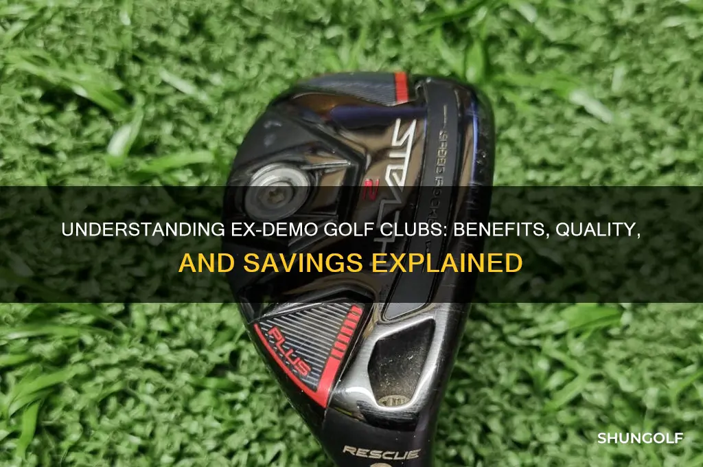 what are ex demo golf clubs