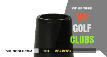 Understanding Ferrules: Their Role and Importance in Golf Clubs