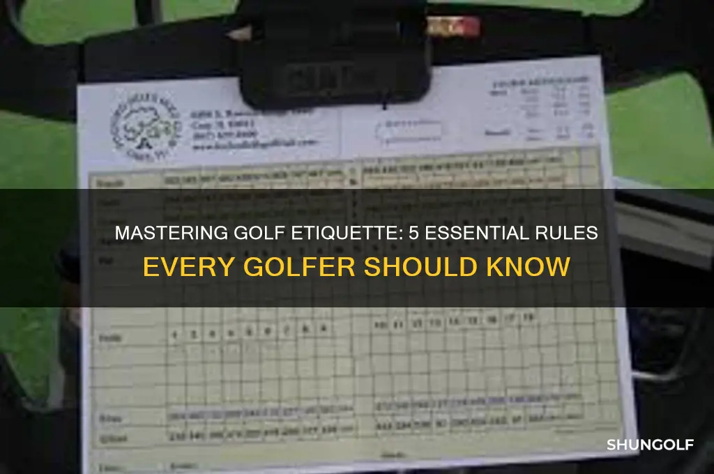 what are five rules of golf etiquette
