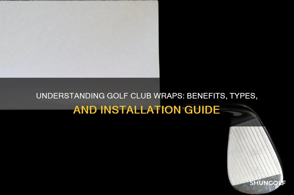 what are golf club wraps