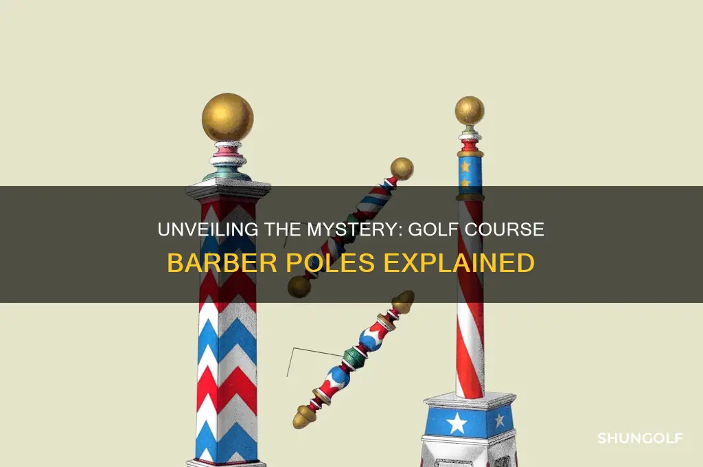 what are golf course barber poles for