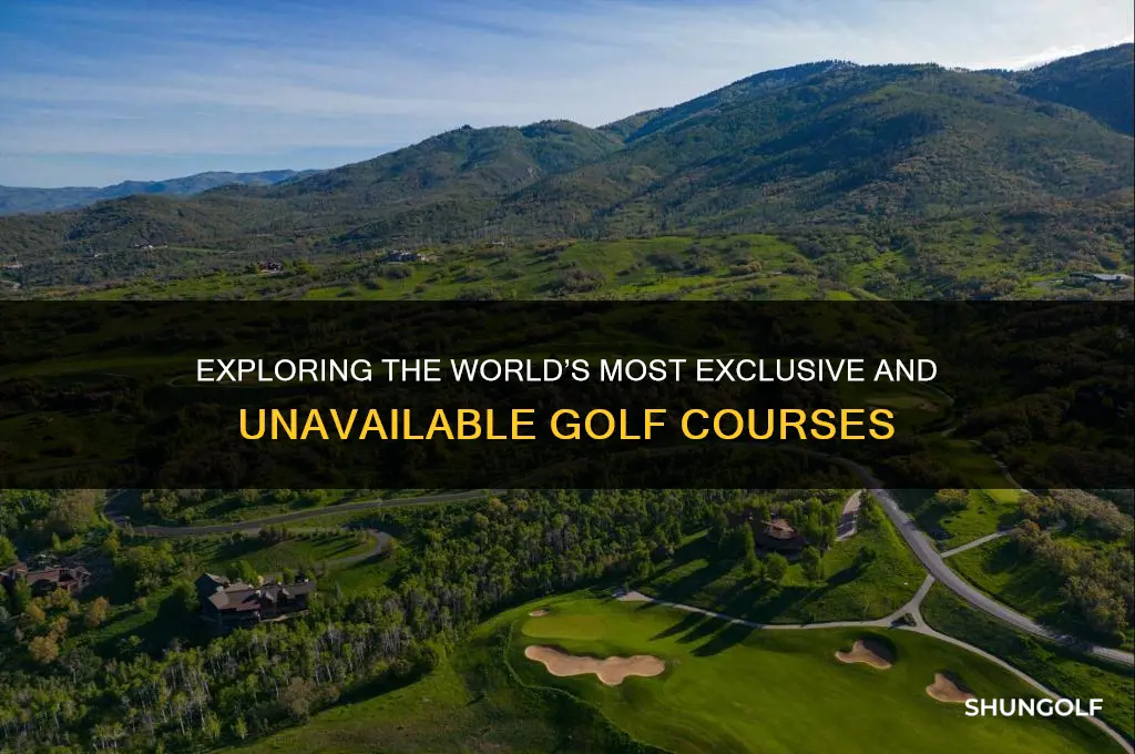 what are golf courses that not available