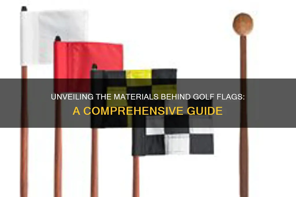 what are golf flags made out of