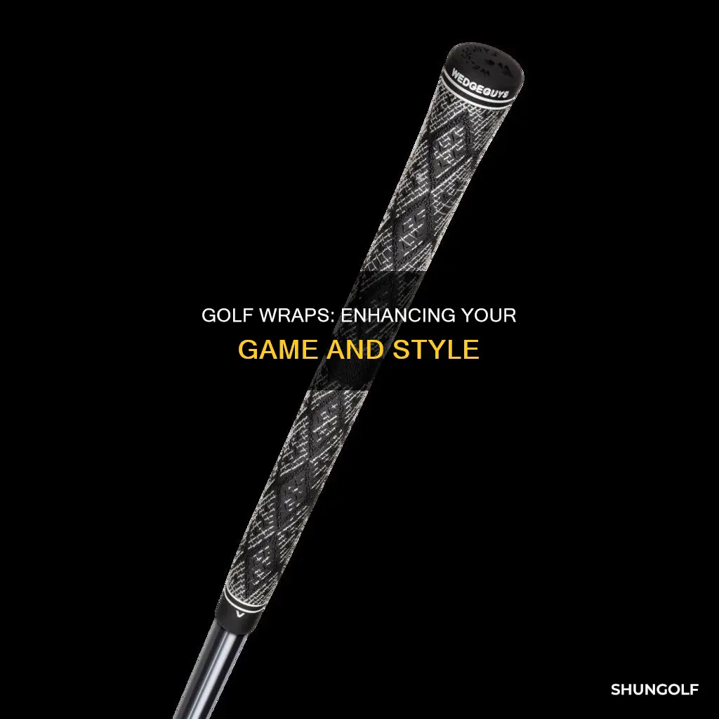 what are golf wraps