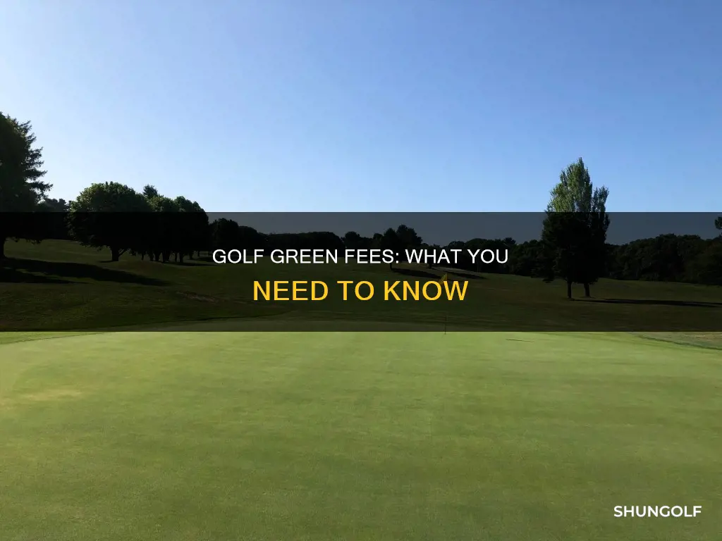what are green fees golf