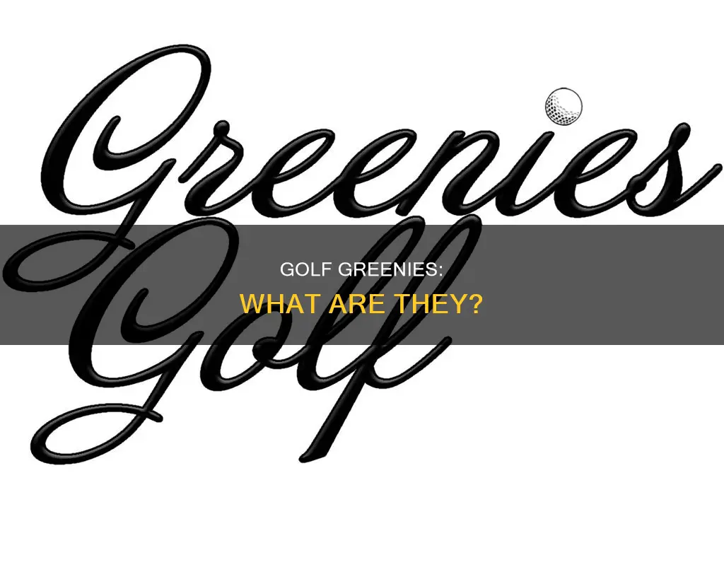 what are greenies in golf