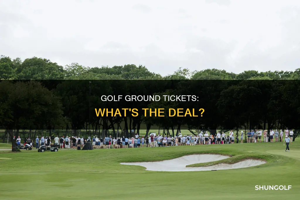 what are ground tickets in golf