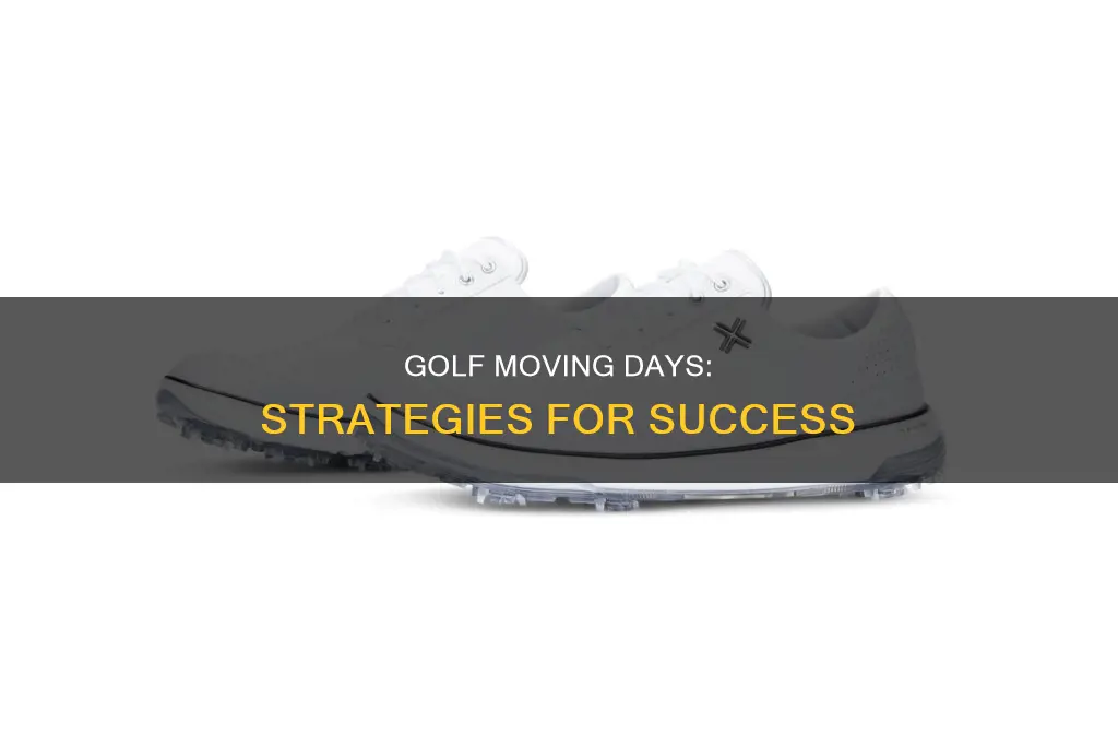 what are moving days in golf