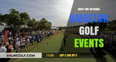 Golfing Glory: National Amateur Events
