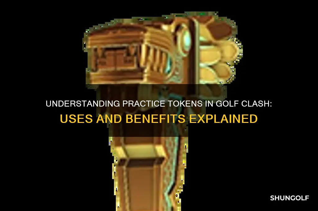 what are practice tokens in golf clash