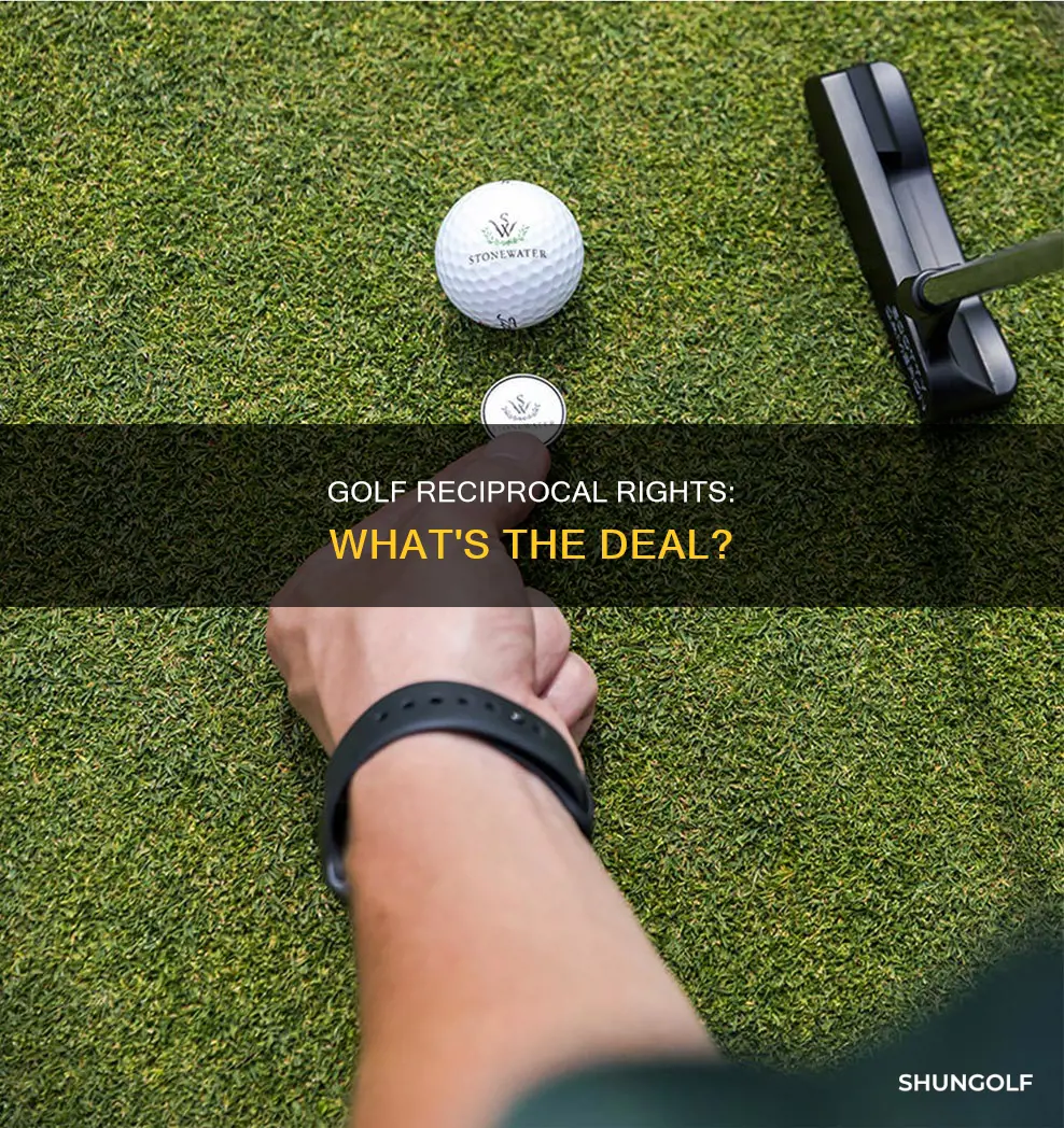 what are reciprocal rights golf