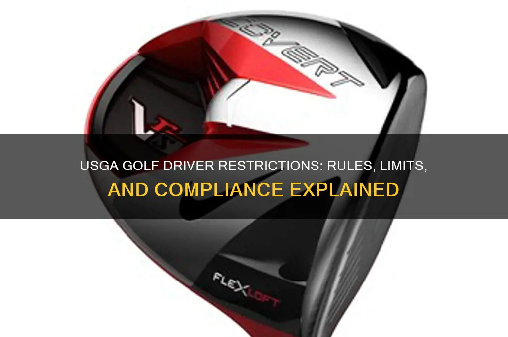 what are restrictin for golf drivers by usga