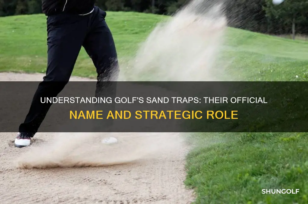 what are sand traps called in golf