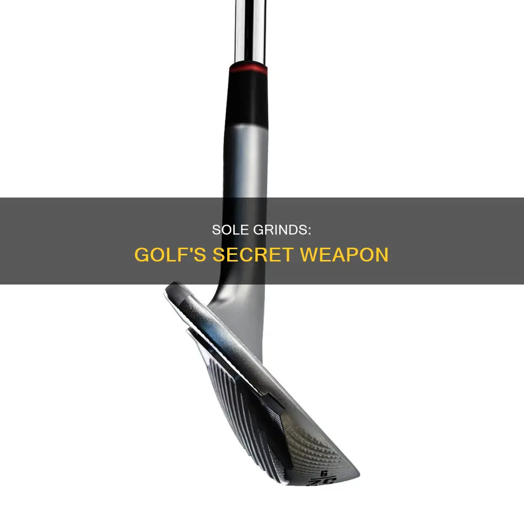 what are sole grind golf