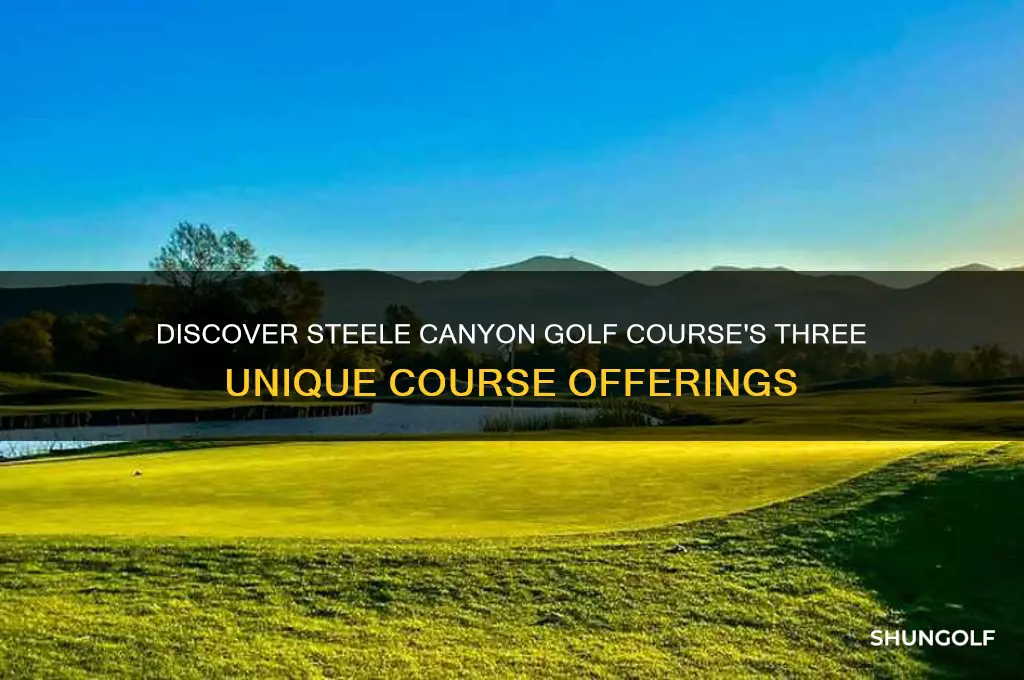 what are the 3 courses at steele canyon golf course
