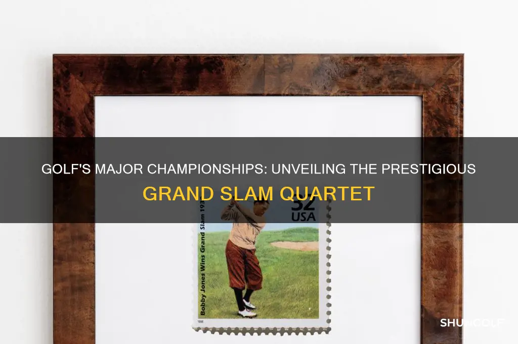 what are the 4 grand slams in golf