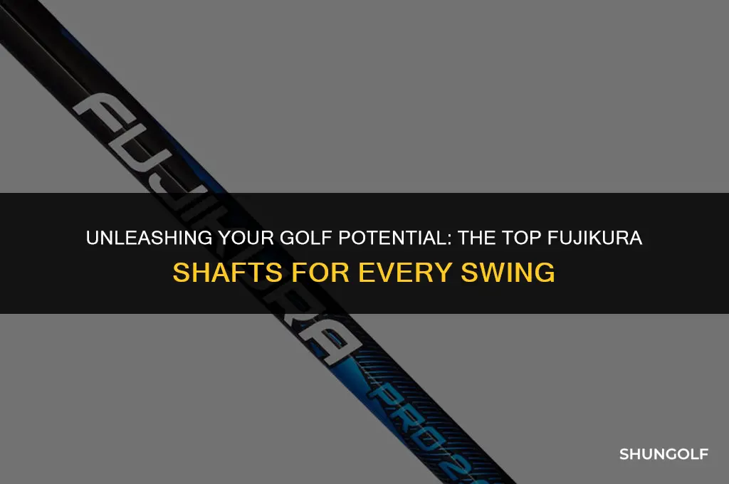 what are the best fujikura golf shafts