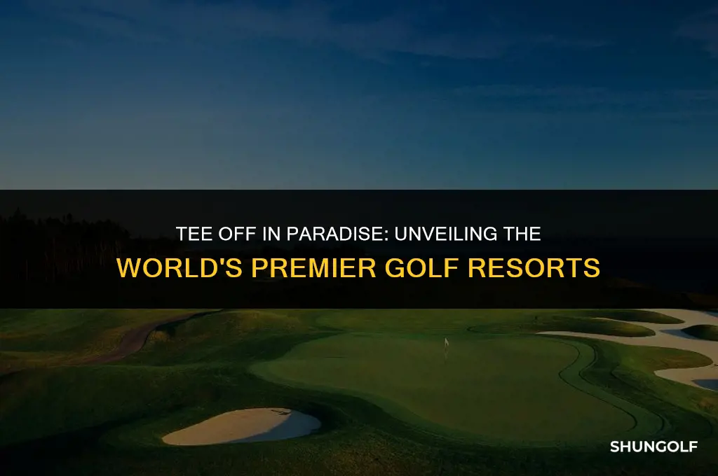 what are the best golf resorts