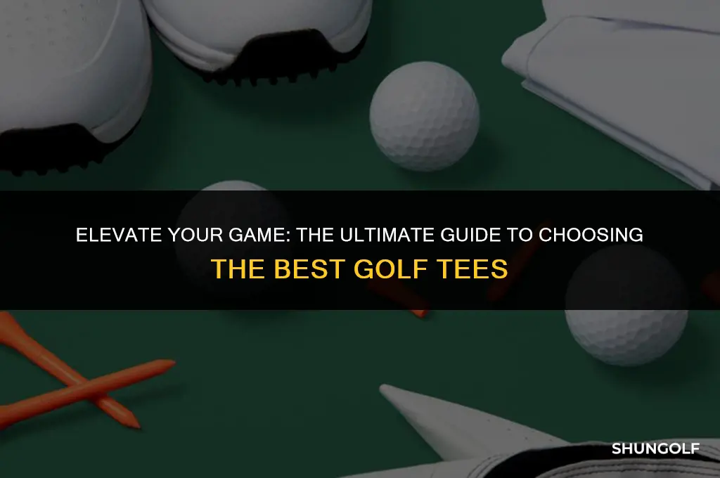 what are the best golf tees to use