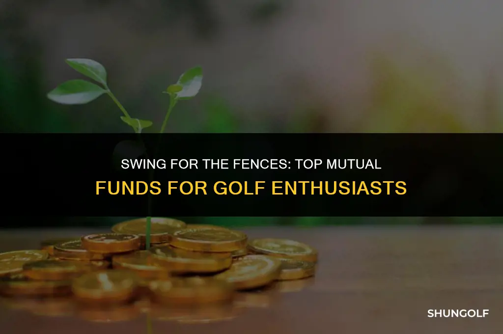 what are the best mutual funds for golf