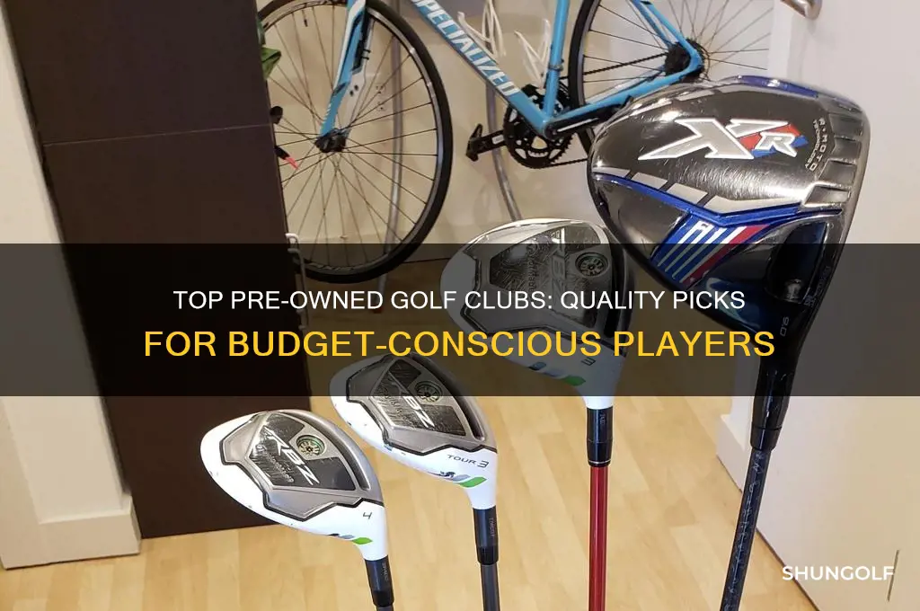 what are the best second hand golf clubs