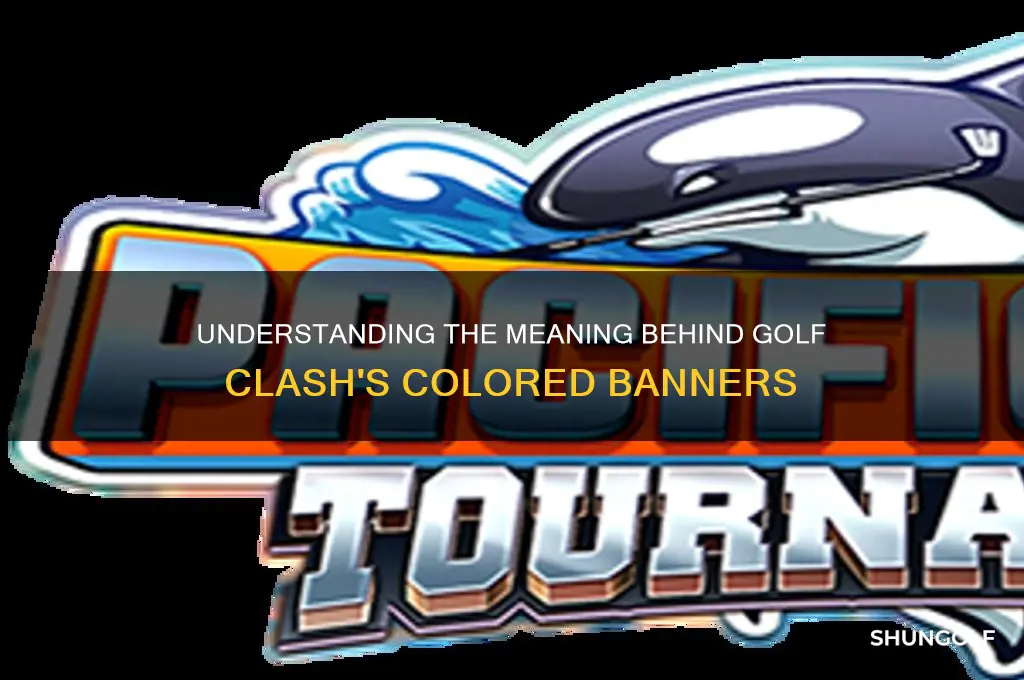 what are the colored banners on golf clash