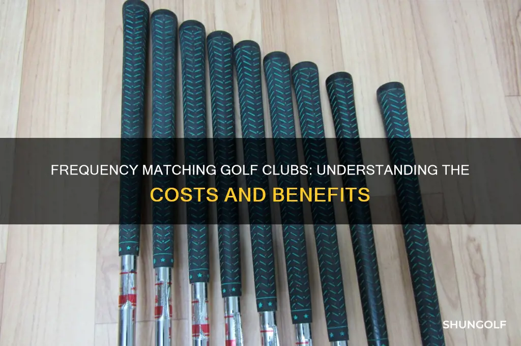 what are the costs to frequency match golf clubs