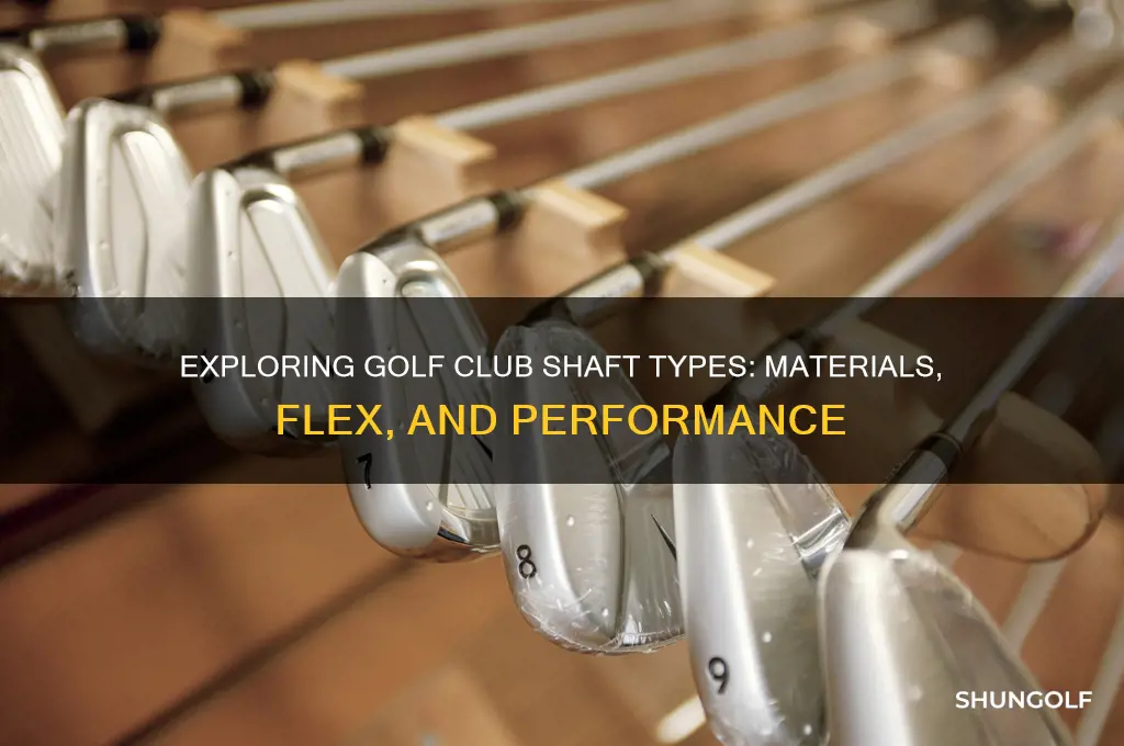what are the different types of golf club shafts