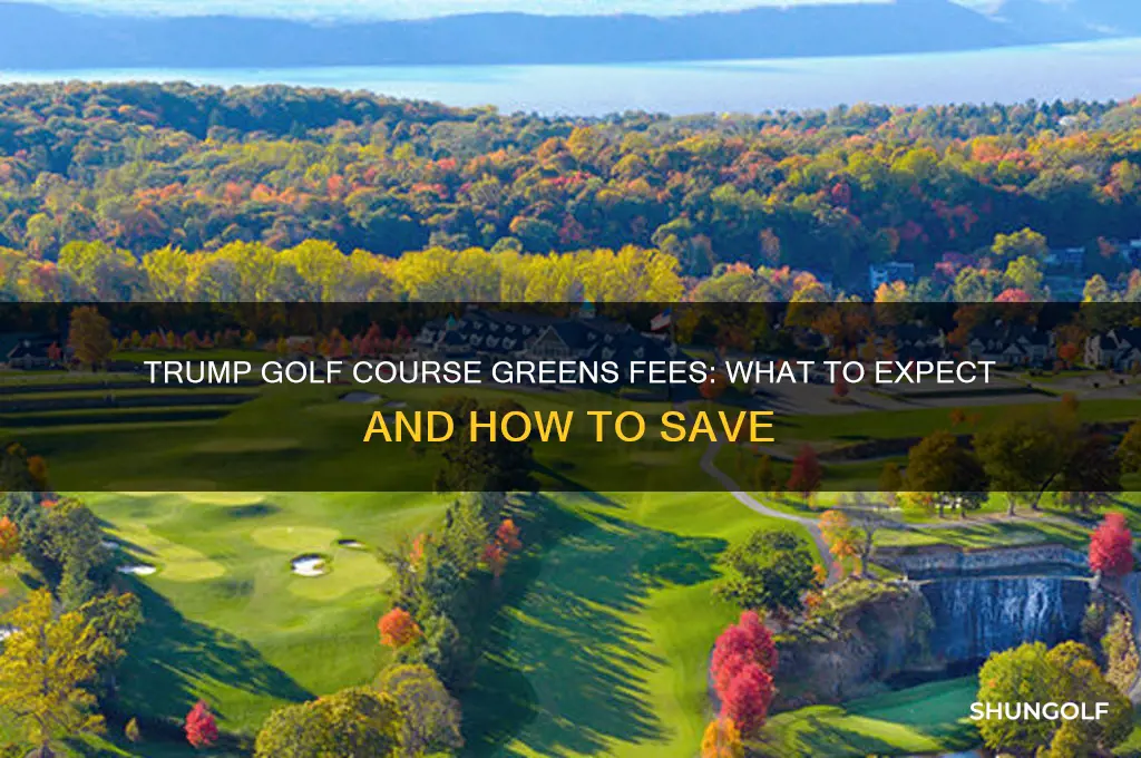 what are the greens fees at a trump golf course