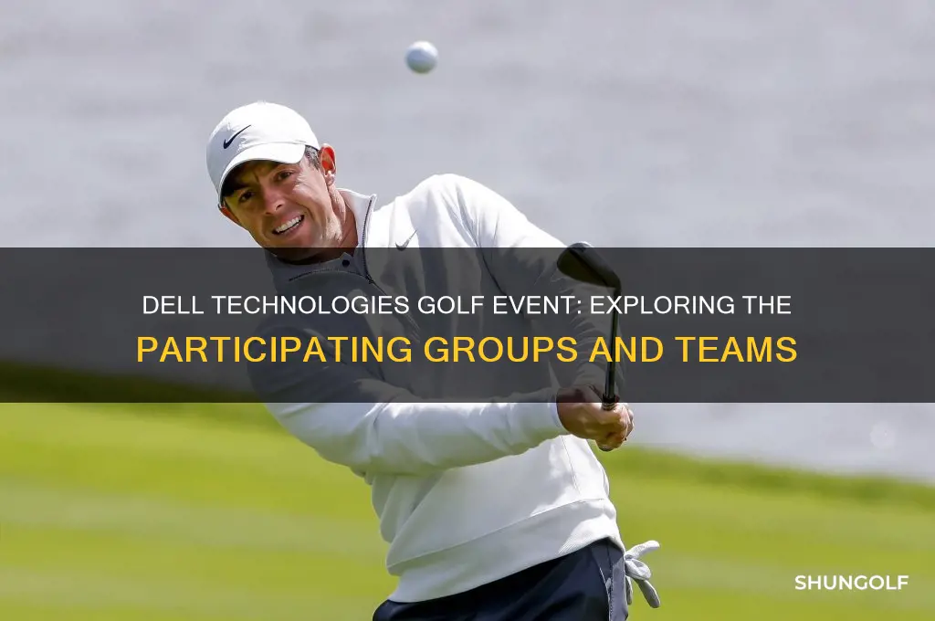 what are the groups in the dell technologies golf event