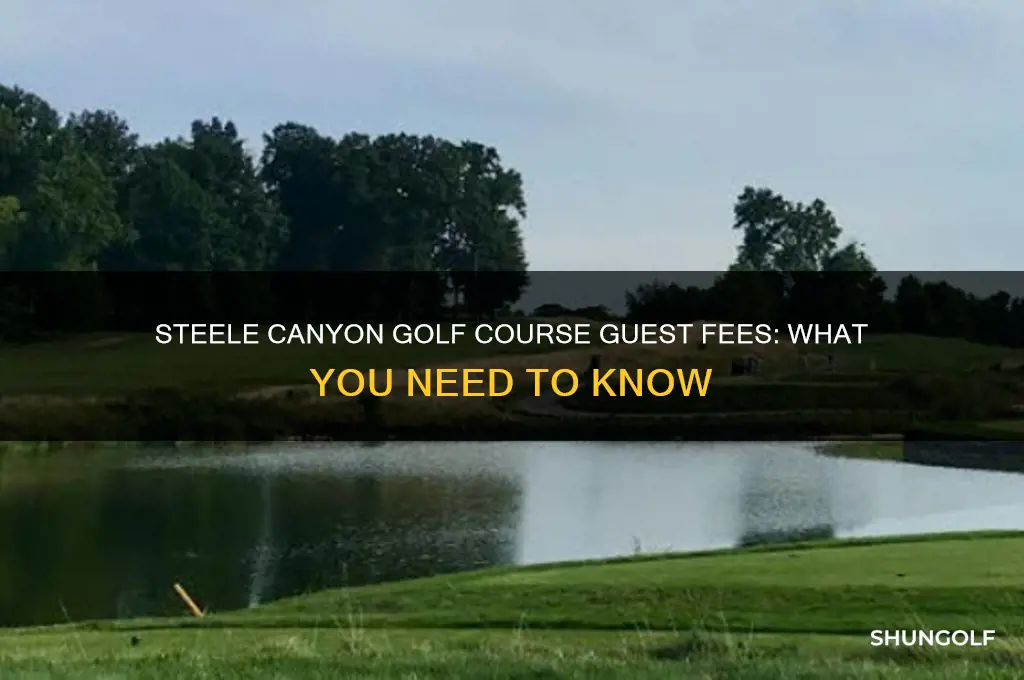 what are the guest fees at steele canyon golf course