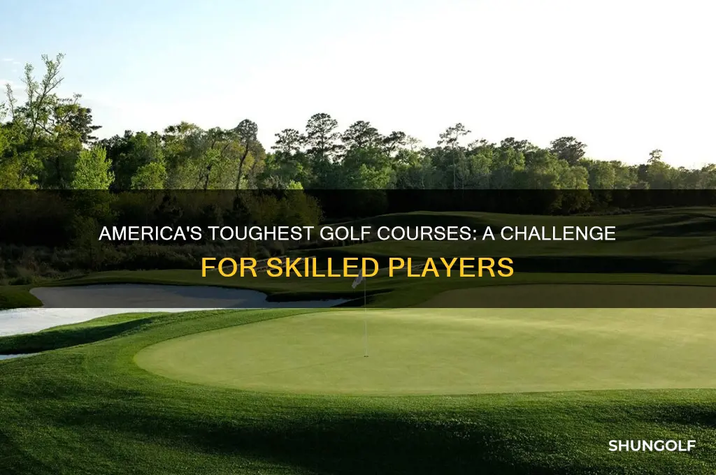 what are the hardest golf courses in america