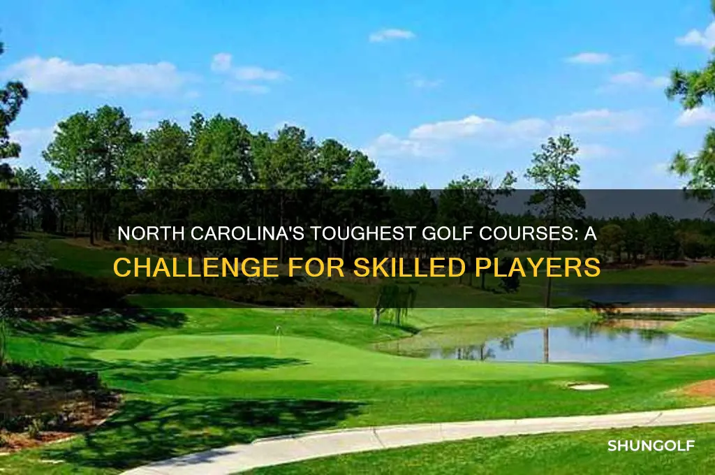 what are the hardest golf courses in north carolina