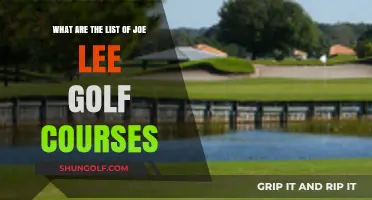 Exploring Joe Lee's Legacy: A List of His Golf Courses