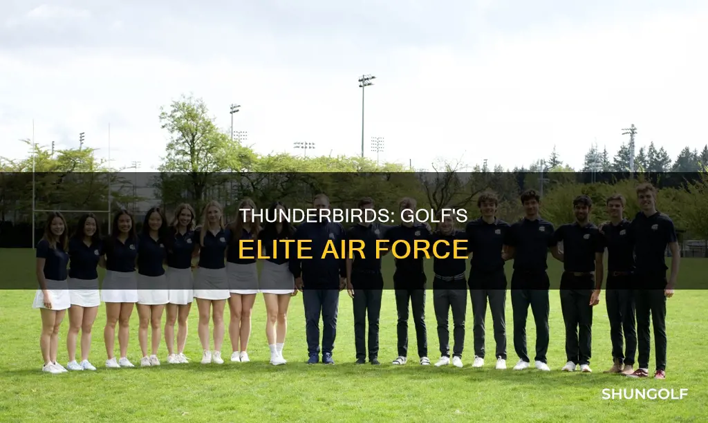 what are the thunderbirds in golf