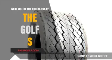 Golf S Tire Dimensions: Understanding the Specs and Sizes