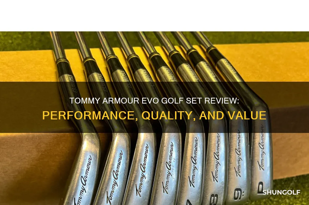 what are the tommy armour evo golf set like