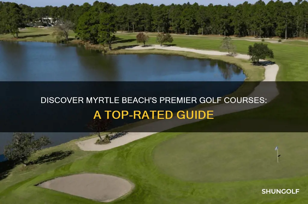 what are the top rated golf courses in myrtle beach