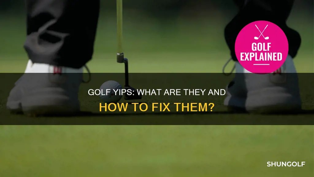 what are the yips in golf