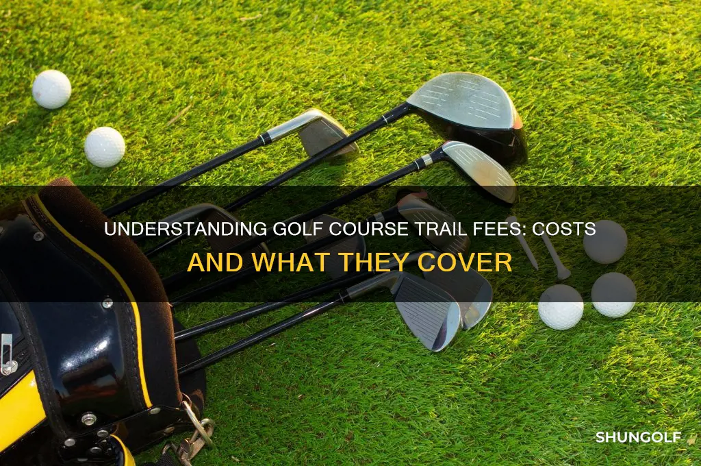 what are trail fees at a golf course