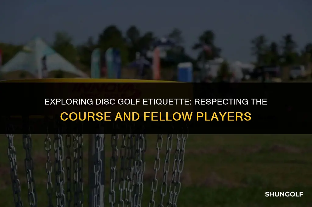 what are two types of etiquette used in disc golf