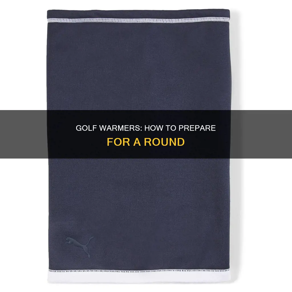 what are warmers at golf