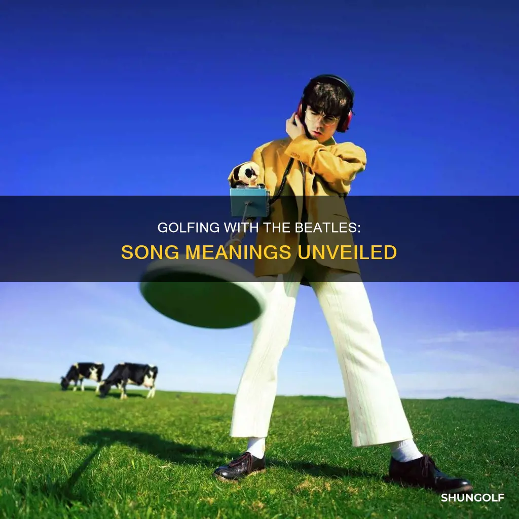 what beatles songs are about golf