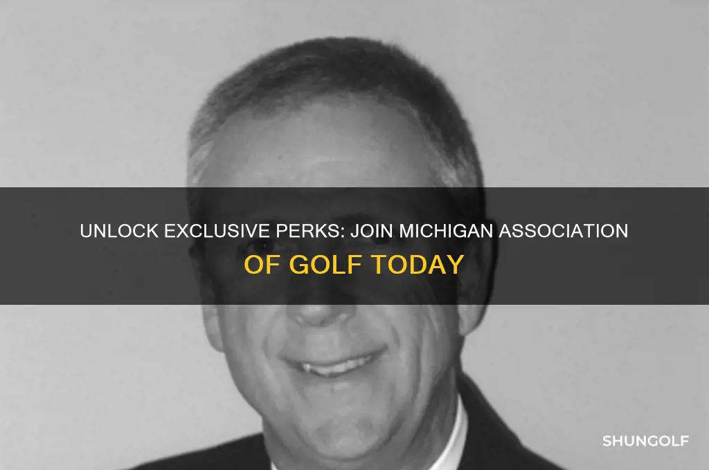 what benefits you by joining michigan association of golf
