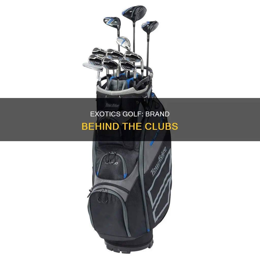 what brand is exotics golf