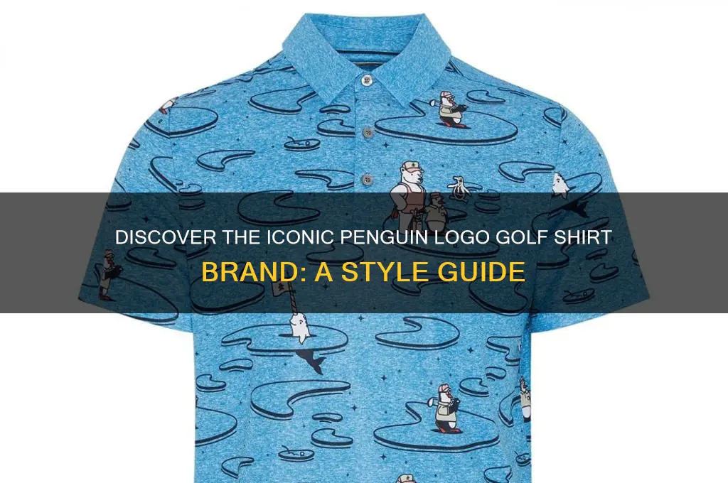 what brand of golf shirt has a penguin on it