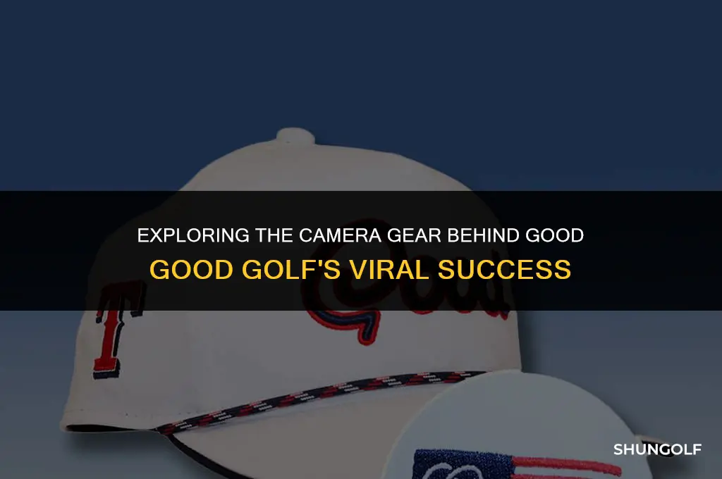 what camera does good good golf use
