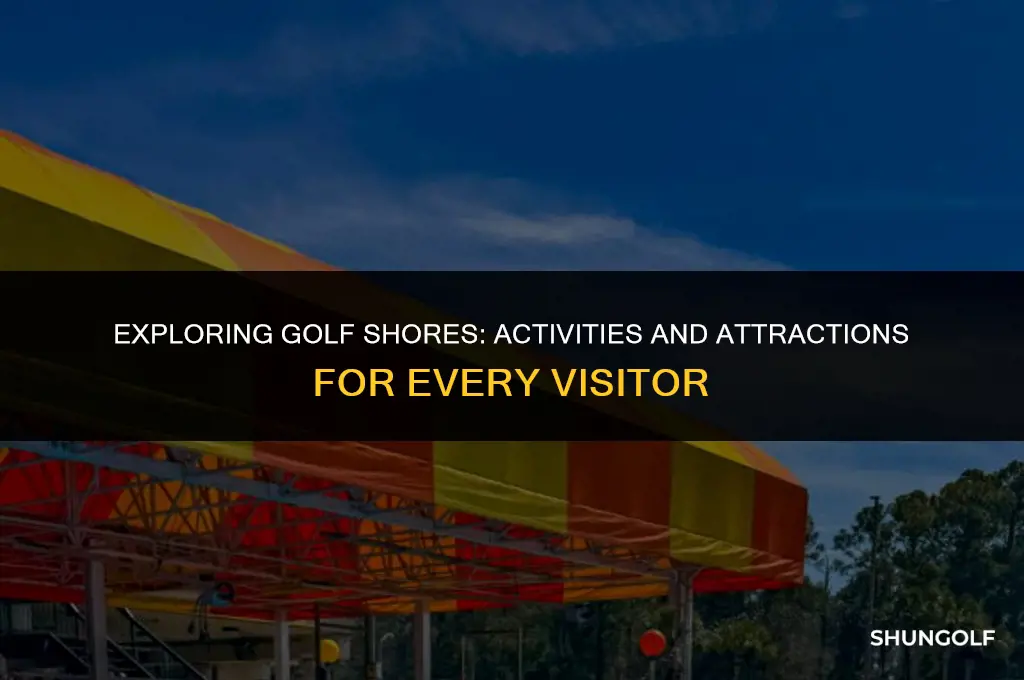 what can u do in golf shores
