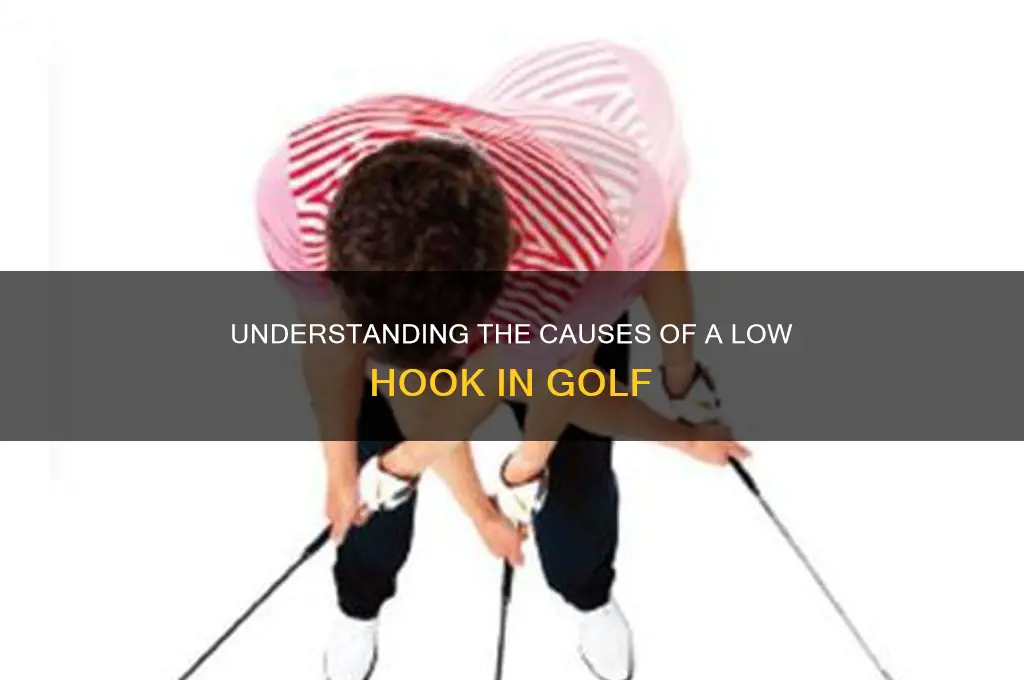 what causes a low hook in golf